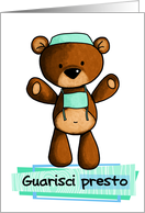 Guarisci presto - scrub bear - Get well in Italian card