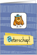 Beterschap - owl - Get well in Dutch card