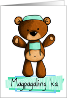 Magpagaling ka - scrub bear - Get well in Filipino card