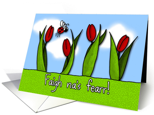Faigh na's fearr - tulips - Get well in Scottish Gaelic card (847830)