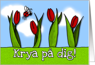 Krya p dig - tulips - Get well in Swedish card