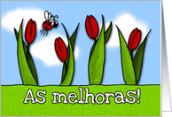 As melhoras! - tulips - Get well in Portuguese card