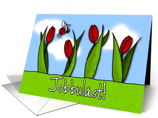 Jobbulst! - tulips - Get well in Hungarian card (848277)