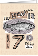 No trout about it - 7 years old card