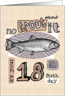 No trout about it - 18 years old card