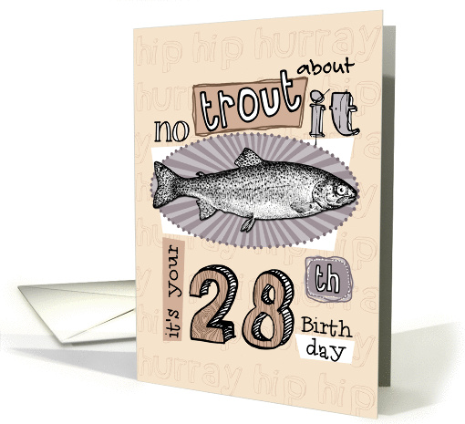 No trout about it - 28 years old card (849789)