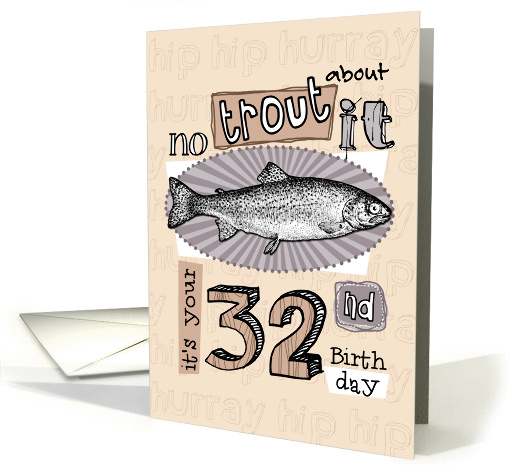 No trout about it - 32 years old card (849828)