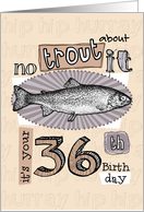No trout about it - 36 years old card