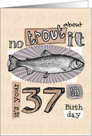 No trout about it - 37 years old card