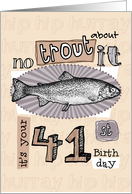 No trout about it - 41 years old card