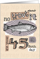 No trout about it - 45 years old card