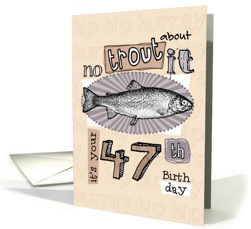 No trout about it - 47 years old card (849852)