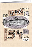 No trout about it - 54 years old card
