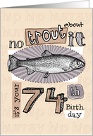 No trout about it - 74 years old card