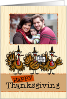 3 Turkeys - Thanksgiving Customized Photo card