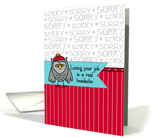 Job Loss Sympathy - Headache Owl card (871634)