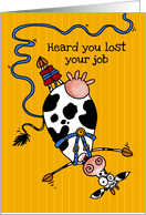 Job Loss Sympathy - Bungee Cow card