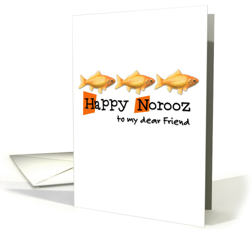 Happy Norooz - three goldfish - dear friend card (905066)