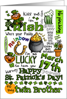 Happy St. Patrick’s Day Word Art - for my twin Brother card