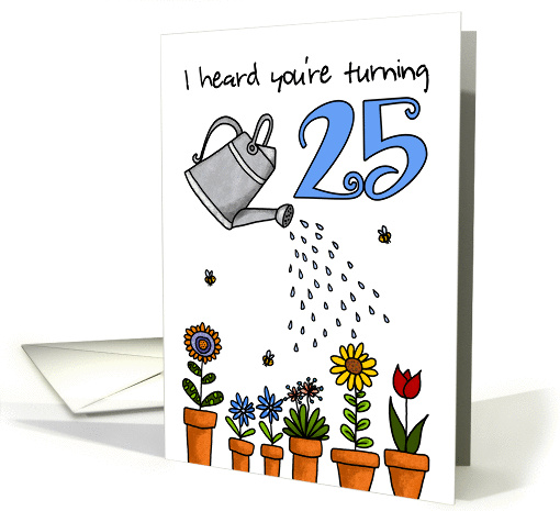 Wet My Plants - 25th Birthday card (913912)