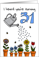 Wet My Plants - 31st Birthday card