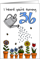 Wet My Plants - 36th Birthday card