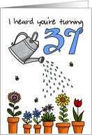 Wet My Plants - 37th Birthday card