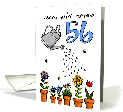 Wet My Plants - 56th Birthday card (914273)