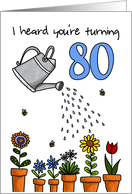 Wet My Plants - 80th Birthday card