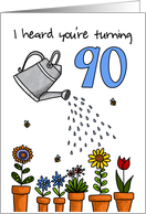 Wet My Plants - 90th Birthday card