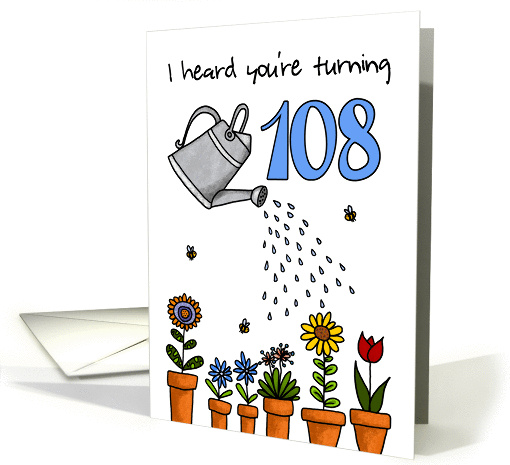 Wet My Plants - 108th Birthday card (914892)