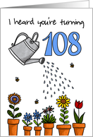 Wet My Plants - 108th Birthday card