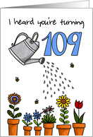 Wet My Plants - 109th Birthday card