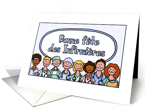 Bonne fte des Infirmires - Happy Nurses Day in French card (921007)