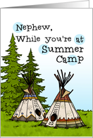 Nephew - Thinking of you at summer camp - teepees card