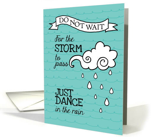 Dance in the Rain - Inspiration for Cancer Patients card (937786)