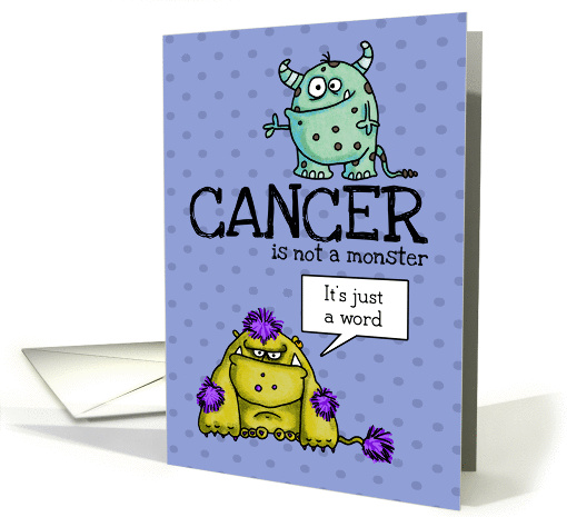 Cancer is not a Monster - for Pediatric/Youth Cancer Patient card