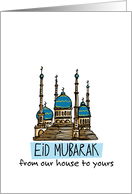 Eid Mubarak from our house to yours card