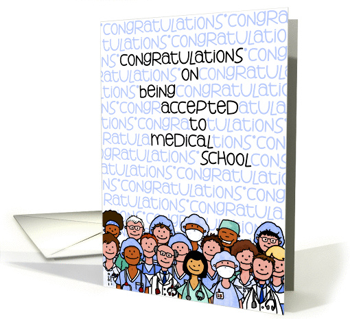 Congratulations - Acceptance to Medical School card (942627)