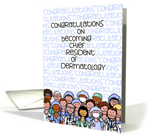 Congratulations - Chief Resident of Dermatology card (943002)