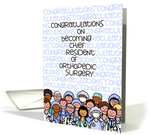 Congratulations - Chief Resident of Orthopedic Surgery card (943013)