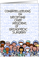 Congratulations - Chief Resident of Orthopedic Surgery card