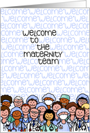 Welcome to the Maternity Team card
