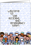 Welcome to the Accident and Emergency Team card