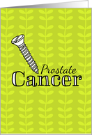 Screw Prostate Cancer - Support for Cancer Patient card