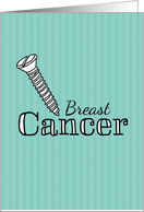 Screw Breast Cancer - Support for Cancer Patient card
