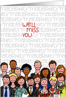 Miss You - Maternity Leave card