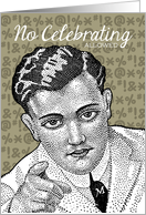 National Grouch Day - No Celebrating Allowed card