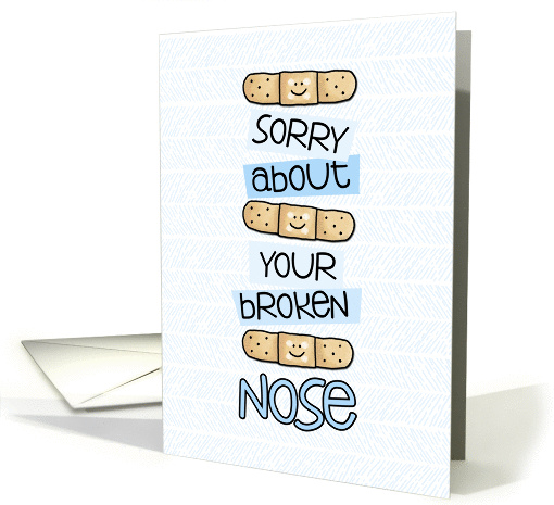 Broken Nose - Bandage - Get Well card (974631)