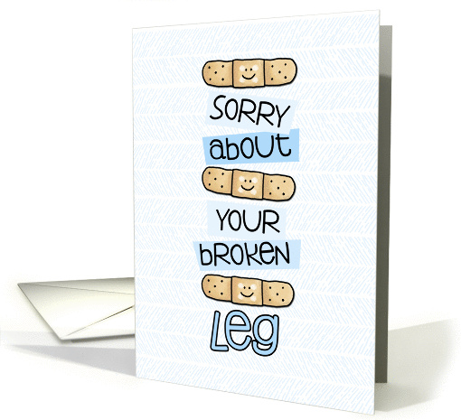 Broken Leg - Bandage - Get Well card (974635)